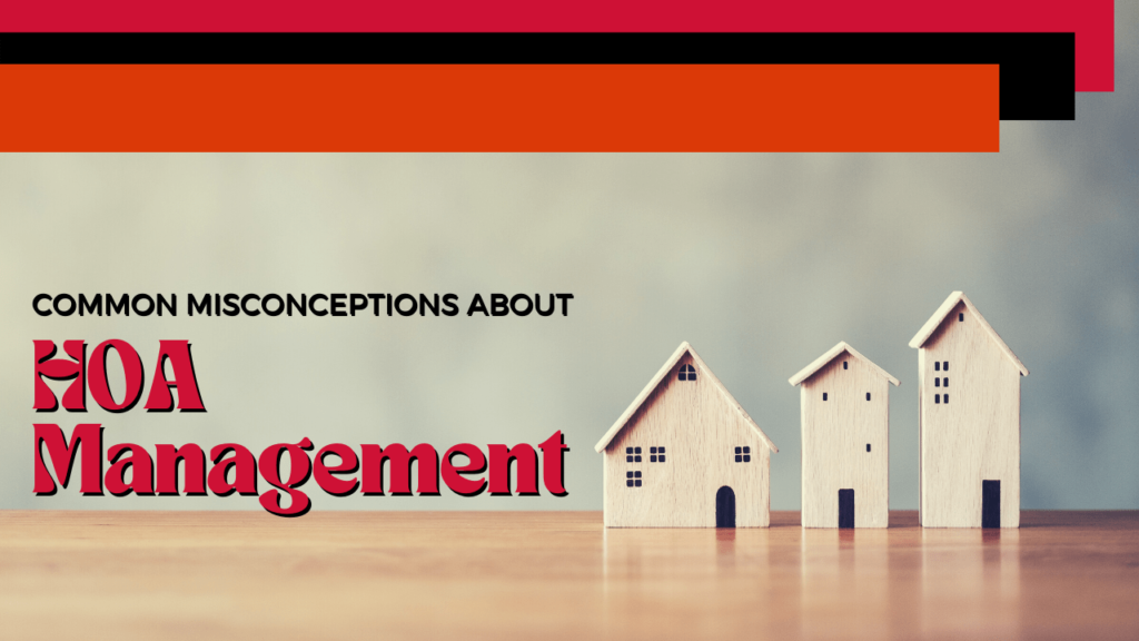 Common Misconceptions about HOA Management - Article Banner