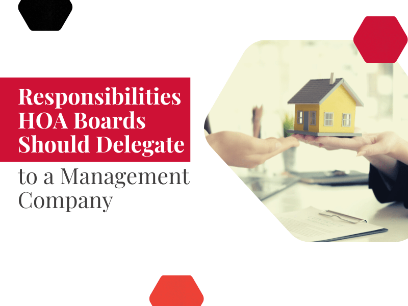 Responsibilities HOA Boards Should Delegate to a Management Company - Article Banner